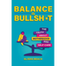 Balance Is Bullsh*t: The Truth about Motherhood and Self-Care