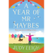 A Year of Mr Maybes