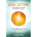 Goal Setting: 7 Principles To Achieve Remarkable Success: Using the P.E.R.F.E.C.T strategy to create your future