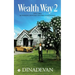 Wealth Way 2: One Lakh Automatic Monthly Income Guaranteed