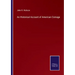 An Historical Account of American Coinage