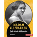 Madam C.J. Walker: Self-Made Millionaire