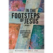 In the Footsteps of Jesus, Volume 2: Essays on the Contemporary Christian Journey