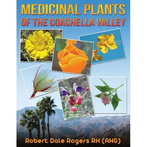 Medicinal Plants Of The Coachella Valley