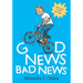 Good News, Bad News