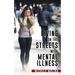 Living on the Streets with Mental Illness