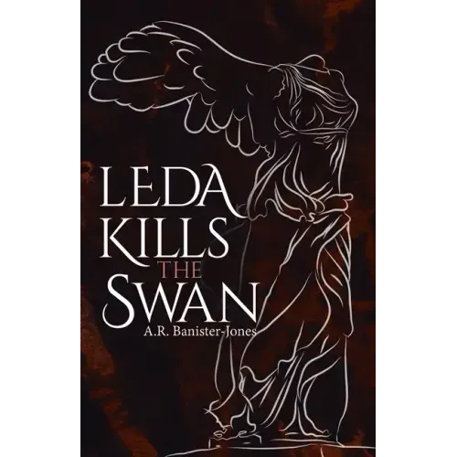 Leda Kills the Swan