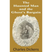 The Haunted Man and the Ghost's Bargain