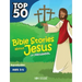 Top 50 Bible Stories about Jesus for Preschool