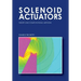 Solenoid Actuators: Theory and Computational Methods