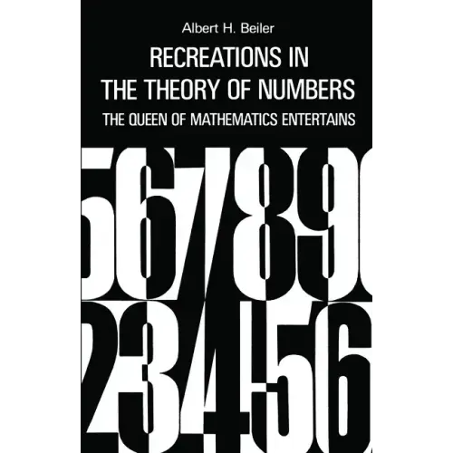 Recreations in the Theory of Numbers