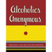 Alcoholics Anonymous: 1938 Multilith Edition