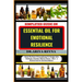 Simplified Guide on Essential Oil for Emotional Resilience: Unlock The Power Of Aromatherapy To Navigate Life's Challenges, Stimulate Olfactory System