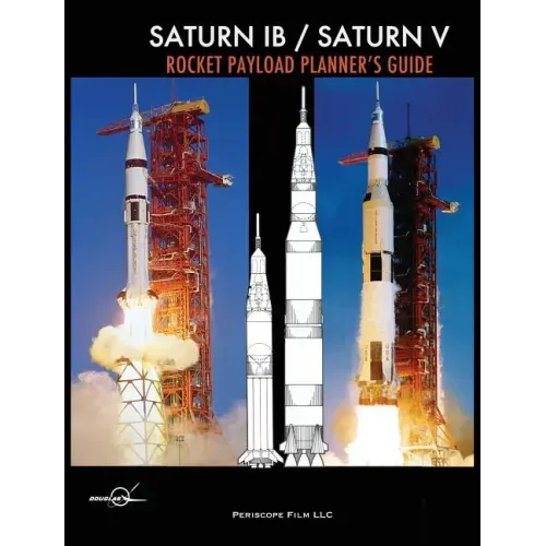 Saturn IB / Saturn V Rocket Payload Planner's Guide