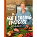 The Gut Healing Protocol: An 8-Week Holistic Program to Rebalance Your Microbiome