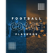 Football Coach Playbook: Undated Notebook, Record Statistics Sheets For 20 Games, Game Journal, Coaching & Training, Notes, 20 Blank American F