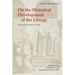 On the Historical Development of the Liturgy