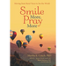 Smile More, Pray More: Moving from Rural Texas to See the World