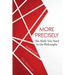 More Precisely: The Math You Need to Do Philosophy - Second Edition