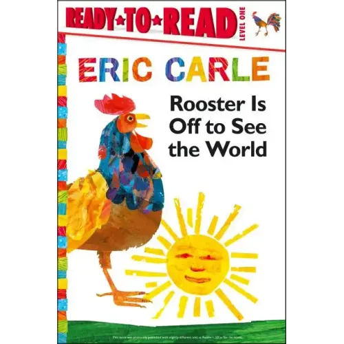 Rooster Is Off to See the World/Ready-To-Read Level 1
