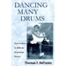 Dancing Many Drums: Excavations in African American Dance