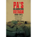 Pa's Big Adventure Vietnam 1966-1971: A Series of War Stories and Tales of High Adventure