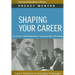 Shaping Your Career: Expert Solutions to Everyday Challenges