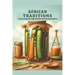 African Traditions: Preserving through Pickles and Fermentation