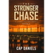 The Stronger Chase: A Chase Fulton Novel
