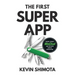 The First Superapp: Inside China's WeChat and the new digital revolution