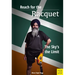 Reach for the Racquet: The Sky's the Limit