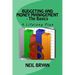 Budgeting and Money Management - The Basics: A Lifelong Plan for Managing Your Money