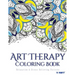 Art Therapy Coloring Book: Art Therapy Coloring Books for Adults: Stress Relieving Patterns