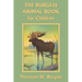 The Burgess Animal Book for Children (Color Edition) (Yesterday's Classics)
