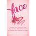 The Face of the Business: Develop Your Signature Style, Step Out from Behind the Curtain and Catapult Your Business on Video