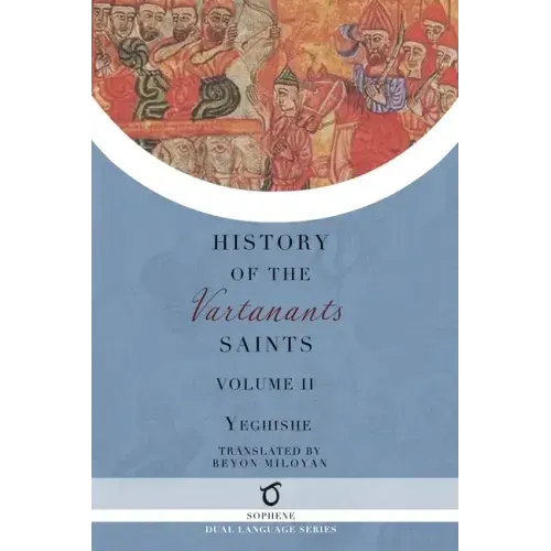 History of the Vartanants Saints: Volume 2