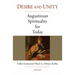 Desire and Unity: Augustinian Spirituality for Today