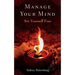 Manage Your Mind: Set Yourself Free