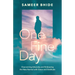 One Fine Day: Overcoming Adversity and Embracing the New Normal with Grace and Gratitude