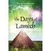 The Days of Lamech: The Long-Awaited Prequel to the Days of Peleg