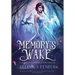 Memory's Wake