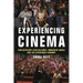 Experiencing Cinema: Participatory Film Cultures, Immersive Media and the Experience Economy