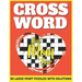 Crossword: Free Time Enjoying Large Print Crossword Puzzles For Adults Specially For Senior Mothers With Solutions AS A Special G