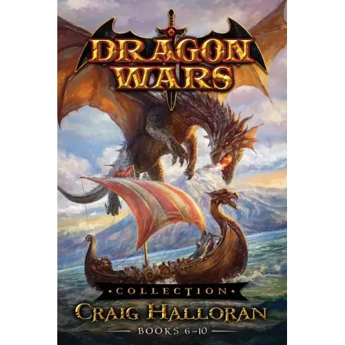 Dragon Wars Collection: Books 6-10