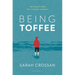 Being Toffee