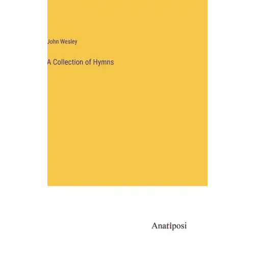 A Collection of Hymns