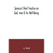 Spinoza's Short treatise on God, man & his Well-Being