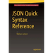 Json Quick Syntax Reference