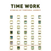 Time Work: Studies of Temporal Agency