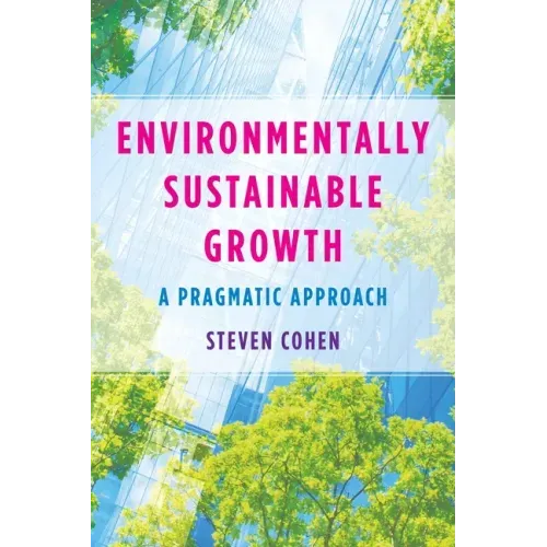 Environmentally Sustainable Growth: A Pragmatic Approach